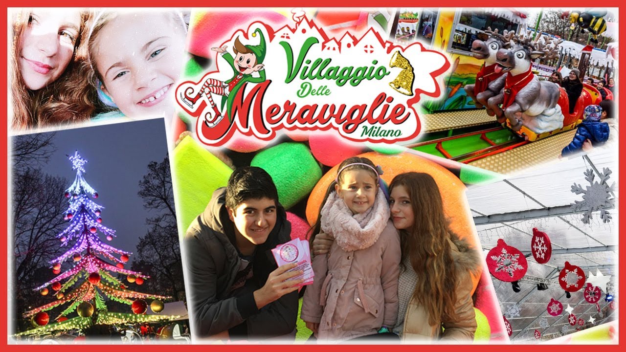 VILLAGGIO DELLE MERAVIGLIE 2019 - NATALE A MILANO