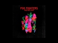 Foo Fighters - Rope (HQ)