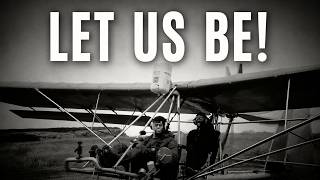 Aerobatics on the Bailey-Moyes Dragonfly Aircraft / Let Us Be!