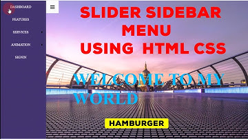 Sliding Menu using Html & Css (SIDEBAR)
