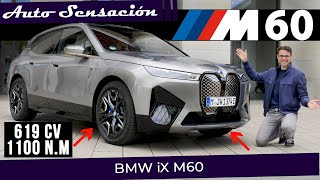 Prueba BMW iX M60 2023.  El impresionante SUV deportivo eléctrico de BMW.