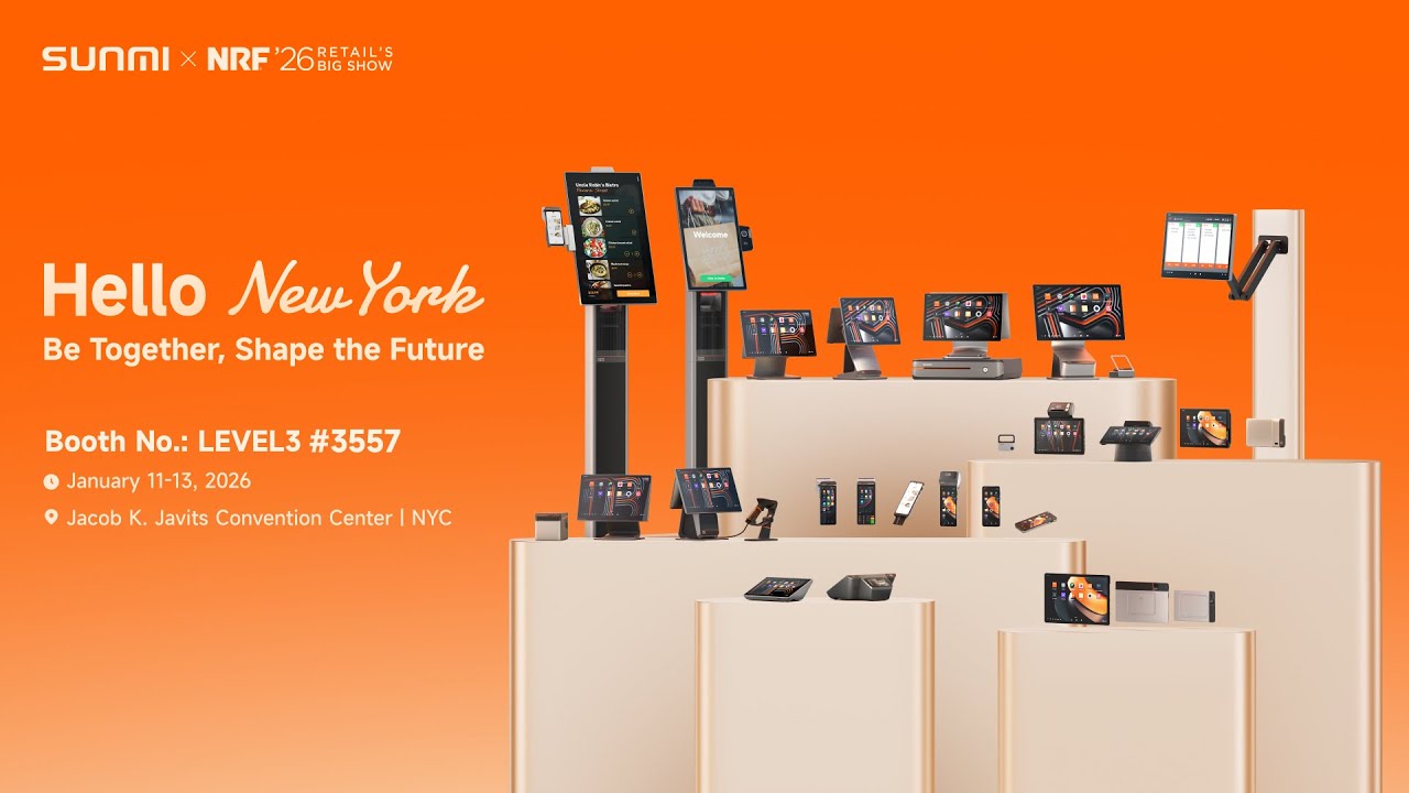 Schedule Now🚀 SUNMI Complete 3rd-Gen Flagship Family Debuts at NRF 2026