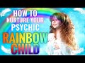 Rainbow Children - How To Nurture Your Child’s Rainbow Energy