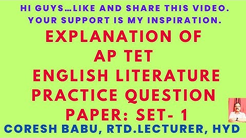 EXPLANATION OF AP TET ENGLISH LITERATURE PRACTICE QUESTION PAPER: SET- 1