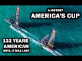A HISTORY - THE AMERICA'S CUP - 132 Years at New York Yacht Club, Until it Was Lost -Ep 13 Historsea