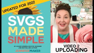 how to upload svg cut files to cricut, silhouette, etc | updated for 2022 | svgs made simple #2