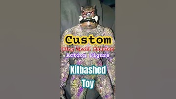✓ 🫣 Custom | (King Troll Monster) | Action Figure | Kitbashed Toy