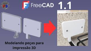 FreeCAD para Impressão 3D: Modelando uma Peça Passo a Passo - Espelho de Tomada personalizado