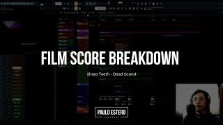 Film Score Breakdown - Sharp Teeth by Dead Sound