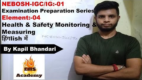 NEBOSH IGC/IG-01 LIVE Exam Preparation Series Element:-04