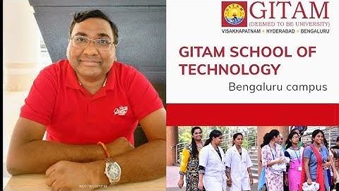 Gitam University Bangalore Campus|Gitam  Engineering College|KCET|COMEDK|Top private Universities