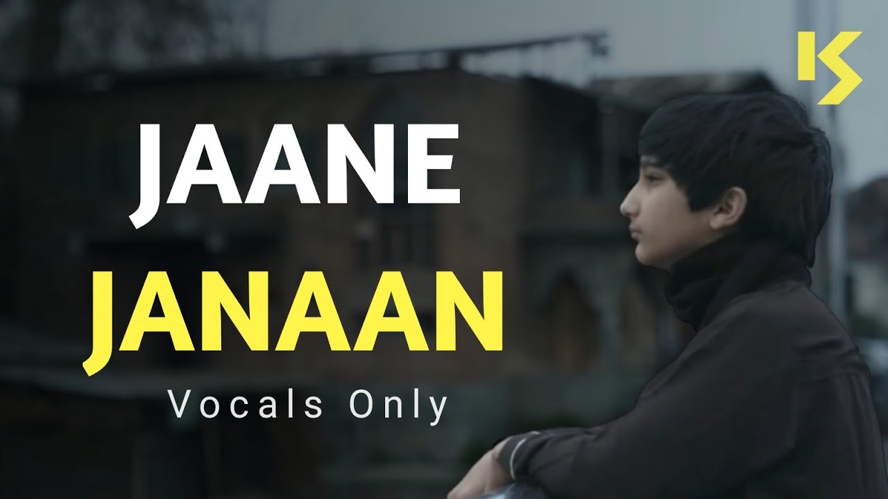 Ayaan Sajad  NAAT  Jaane janaan  Vocals only  Cover  No music Kopaganj Studio