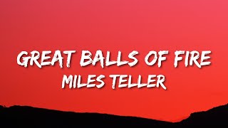 Video voorbeeld van "Miles Teller - Great Balls of Fire - Live (Lyrics) | (From “Top Gun: Maverick”)"