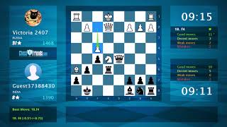 Chess Game Analysis Victoria 2407 - Guest37388430 0-1 By Chessfriendscom