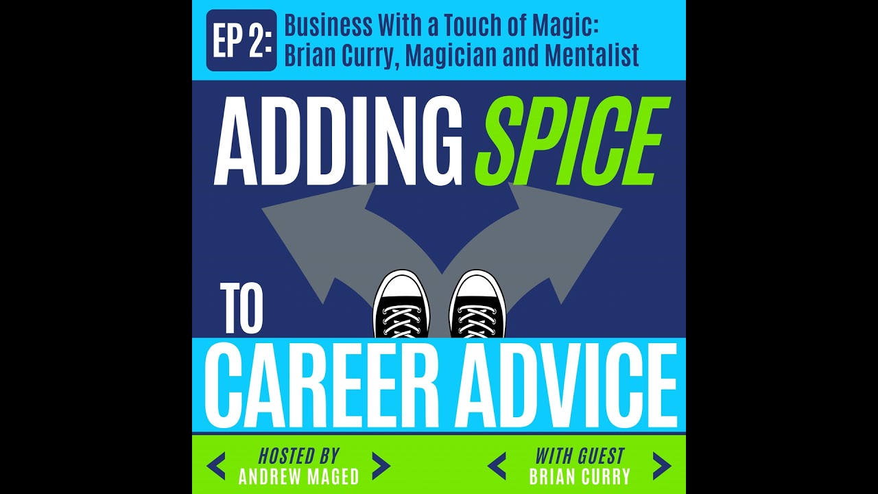Business With a Touch of Magic: Brian Curry, Magician and Mentalist