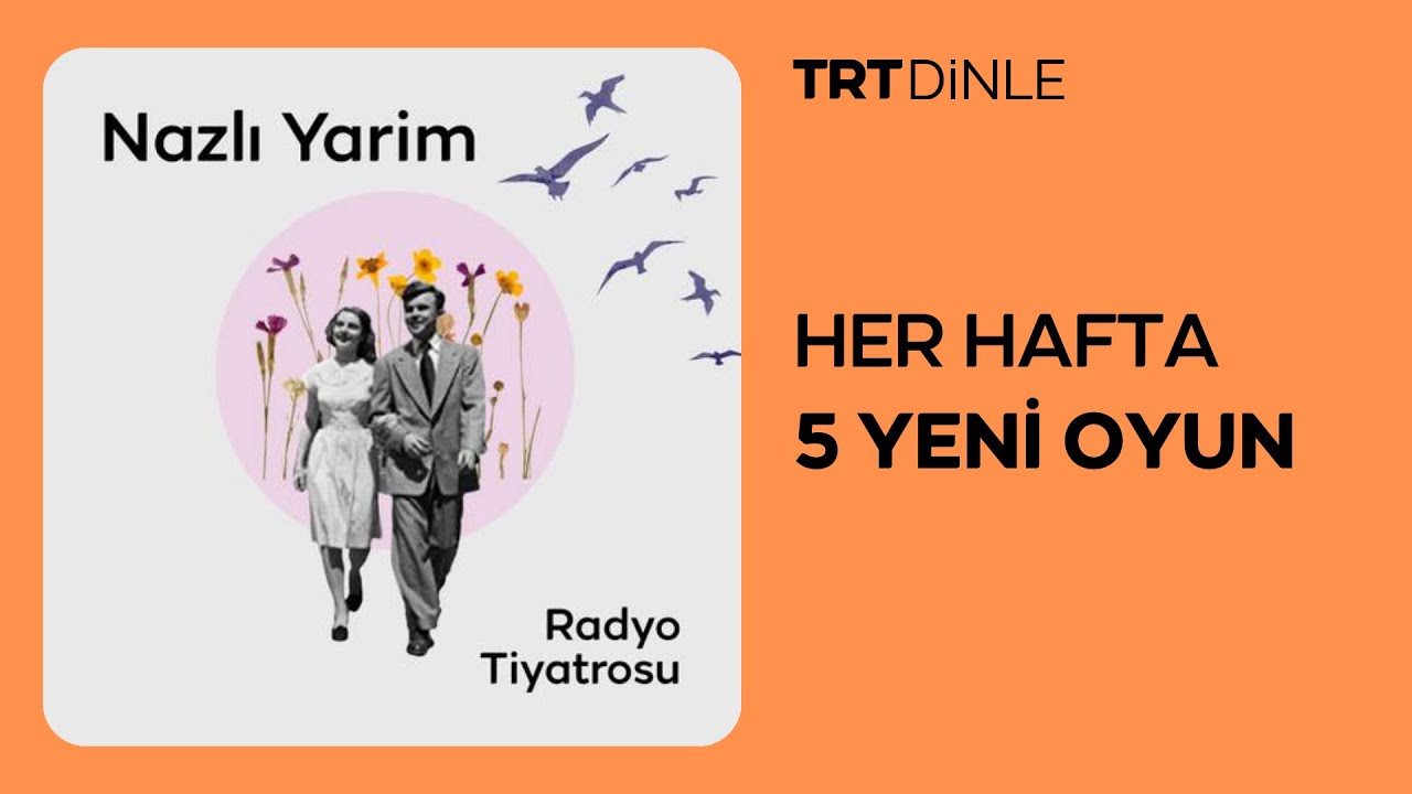 Radyo Tiyatrosu: Nazlı Yarim | Aile