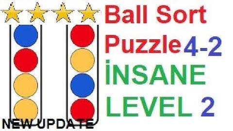 Ball Sort Puzzle İnsane Level 2 (4-2) New Update!!