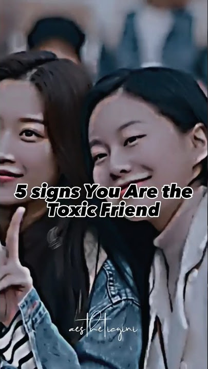 5 signs You Play as a Toxic friend without realising 😢💔💣 #friendsforever #toxicfriend #fypシ゚ #shorts
