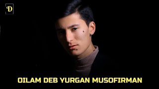 Samandar Ergashev: Oilam Deb Yurgan Musofirman 2024 | Самандар Ергашев - Оилам Деп Юрган Мусофирман