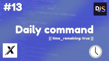 HOW TO MAKE A DAILY COMMAND WITH TIME REMAINING | DISCORD.JS (V13) | #13