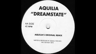 Aquilia - Dreamstate (Original Mix) (1999)