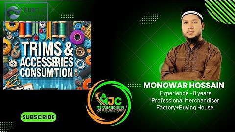 Trims & Accessories Consumption Explained  গার্মেন্টস ট্রিমস ও অ্যাক্সেসরিজ কনজাম্পশন
