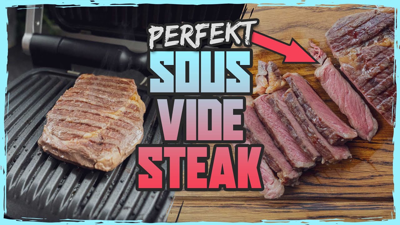 PERFEKT MEDIUM | Sous Vide + Tefal Optigrill - Steak braten - YouTube