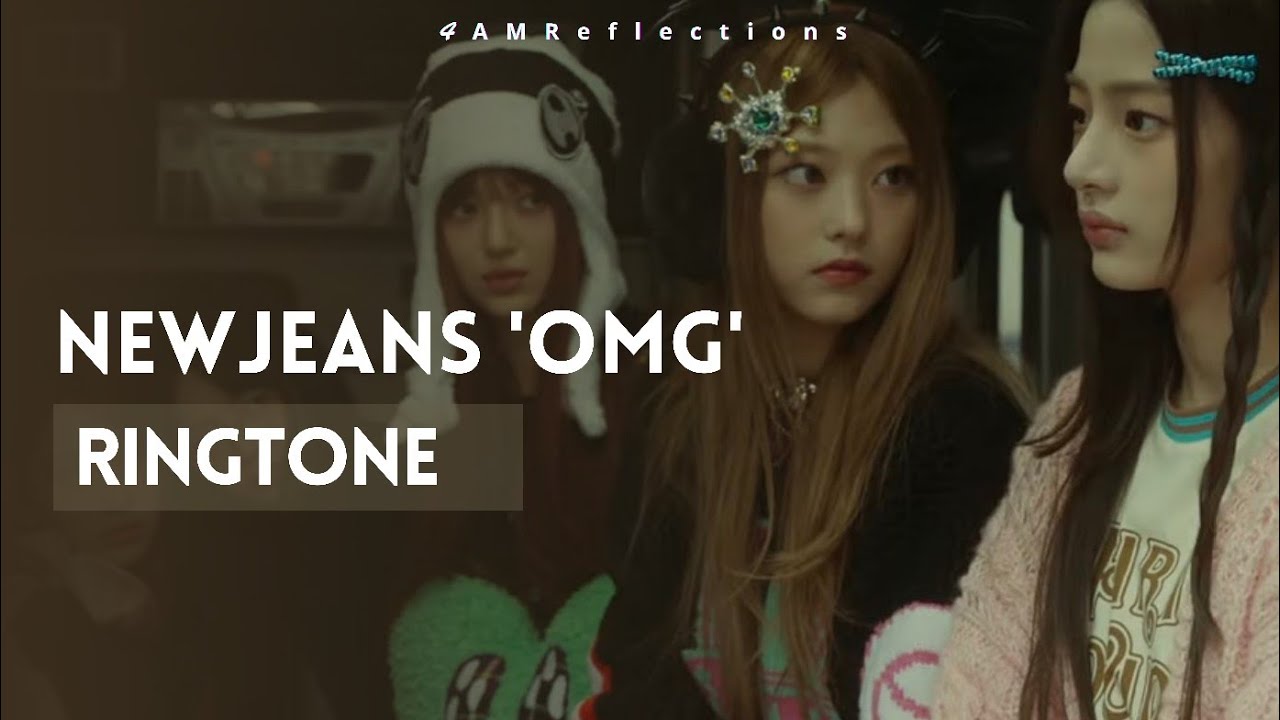 NewJeans (뉴진스) 'OMG' [Ringtone (download link)] YouTube