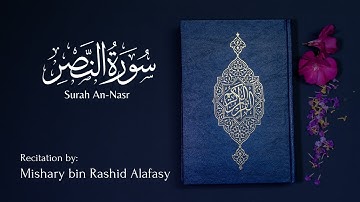 Surah An-Nasr | سورة النصر | Mishary |