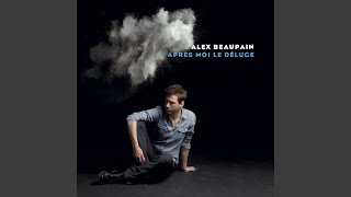 Vignette de la vidéo "Alex Beaupain - Baiser Tout Le Temps"