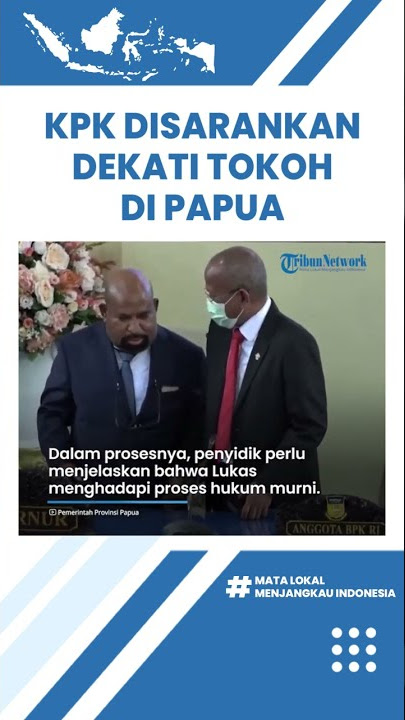 Agar Pemanggilan Lukas Enembe Berjalan Mulus, Penyidik KPK Disarankan Dekati Tokoh di Papua