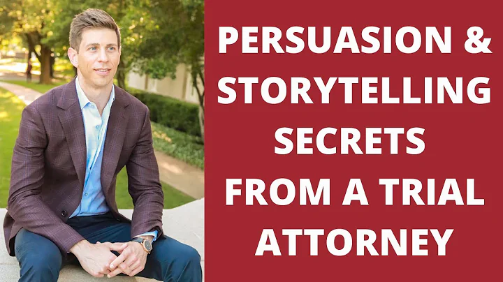 Persuasion & Storytelling Secrets From A Trial Att...
