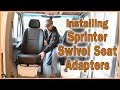 Installation of Sprinter Swivel Seat Adapters