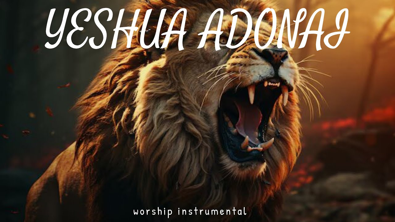 Prophetic Worship Music Instrumental - YESHUA ADONAI - YouTube