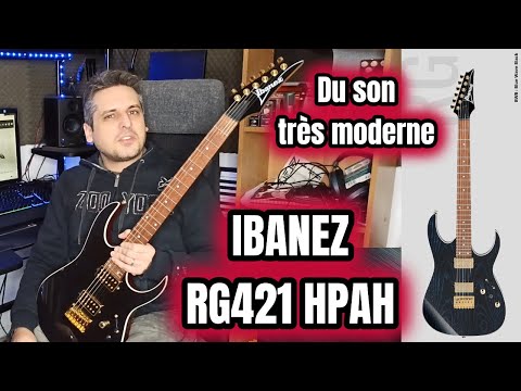 TEST : guitare IBANEZ RG421 HPAH
