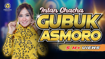 Intan Chacha - Gubuk Asmoro (Official Music Video)