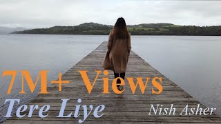 Video thumbnail of "Tere Liye | Veer Zara | Cover by Nish Asher"