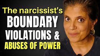 The narcissist's boundary violations