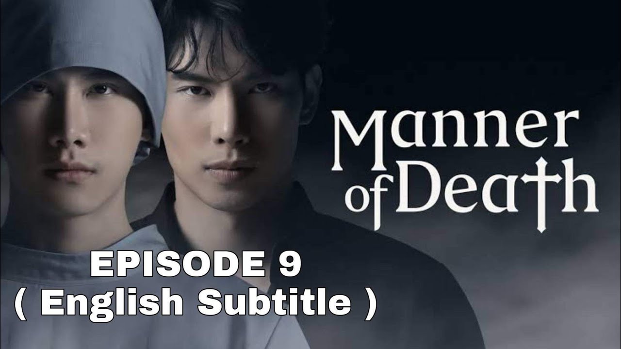 MANNER OF DEATH EPISODE PREVIEW 09 (ENG SUB) - YouTube