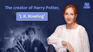 The True Story Behind Harry Potter! | J.K. Rowling’s Journey from Struggle to Success | Pustkalay |