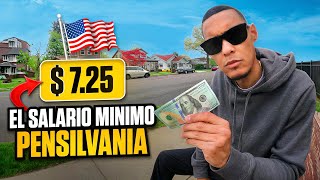 Se puede vivir con el Salario Mínimo de $7.25 en Pensilvania?