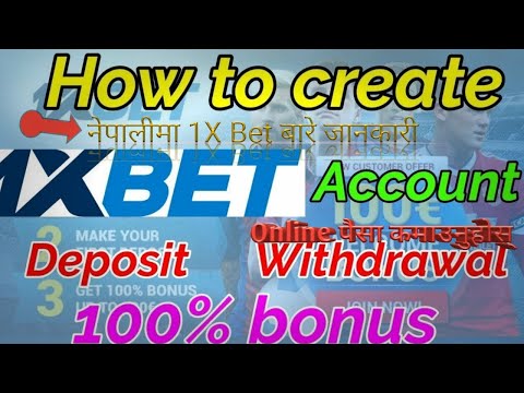 1xbet Nepal ||Everything about 1xbet:create account, winning tips, khalti deposit, withdrawal