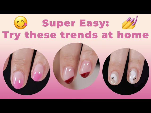 35 Shockingly Easy Nail Designs You Can Totally Do at Home