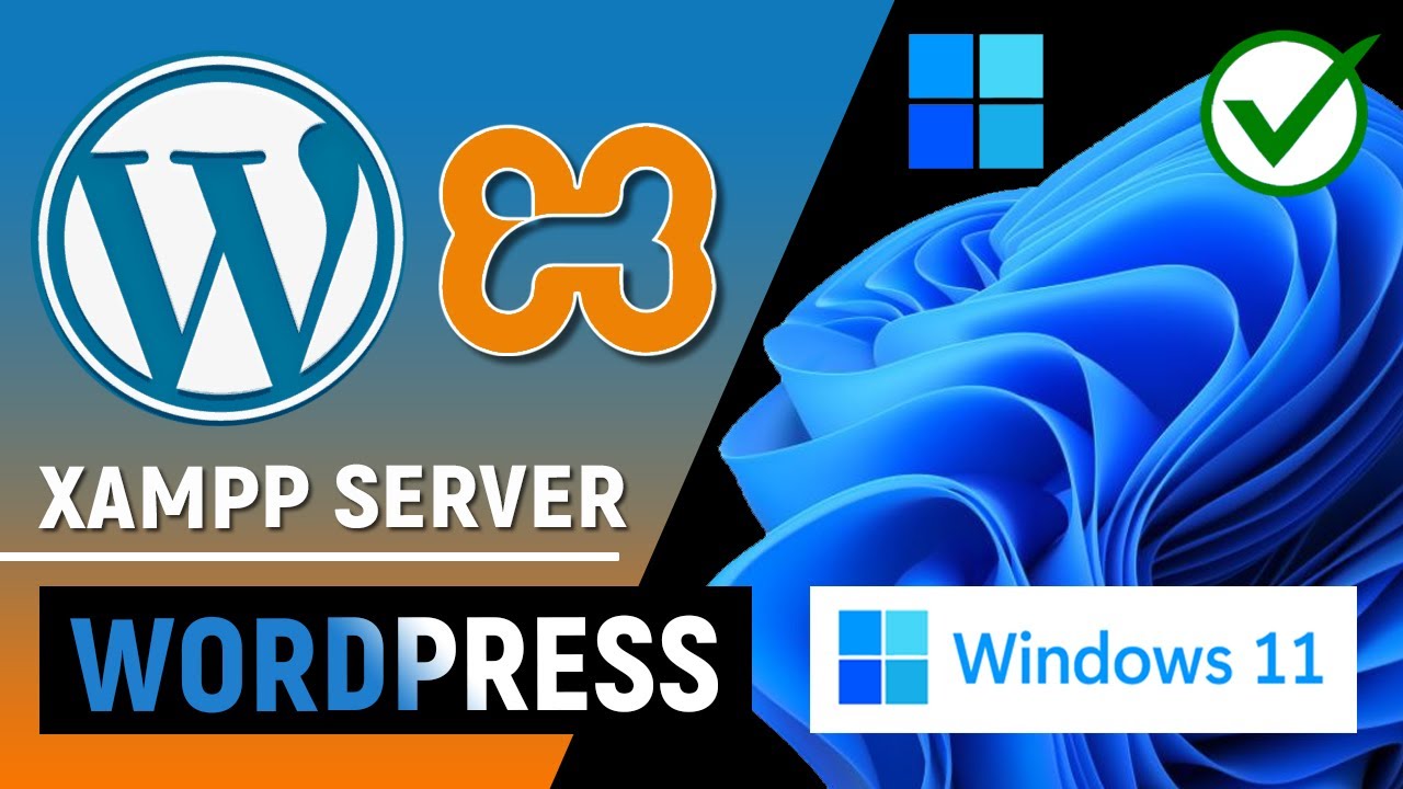 โหลด wordpress  2022 Update  How to Install WordPress on Windows 11 PC (Localhost) Using XAMPP Server