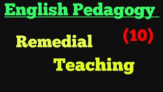 English Pedagogy- Remedial Teaching || Chapter 10 || CTET 2020