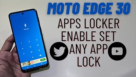 Moto Edge 30 App Lock Settings