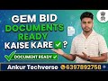 GeM Bid Ke Liye Documents Ready Karne Ka Complete Process