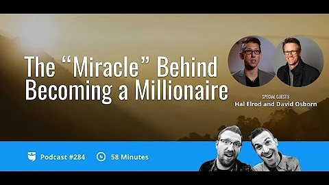 The Miracle Behind Becoming a Millionaire with Hal...