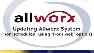 Allworx - Updating Allworx System (non-schedule, using 'from web' option)