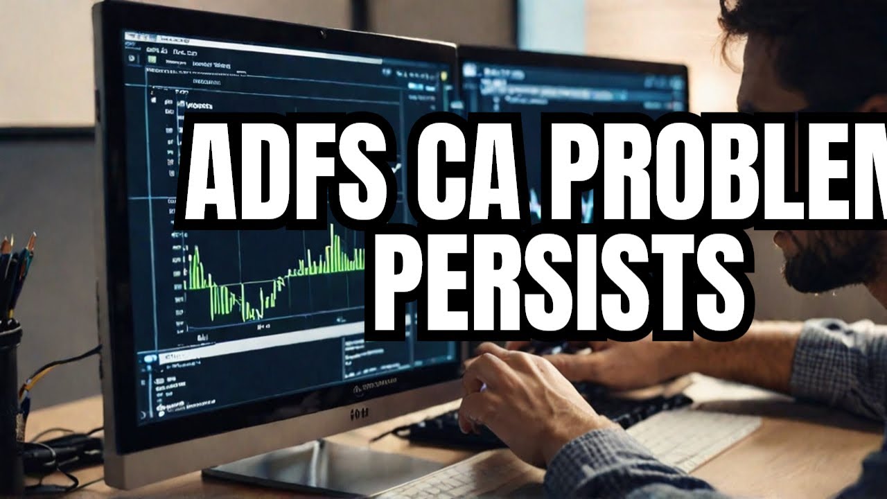 5 Critical ADFS Errors You Don't Know About Windows Server 2016